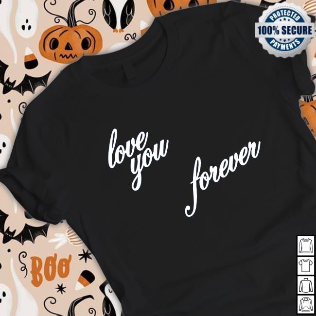 Fletcher Love You Forever 2022 Long Sleeve T Shirt