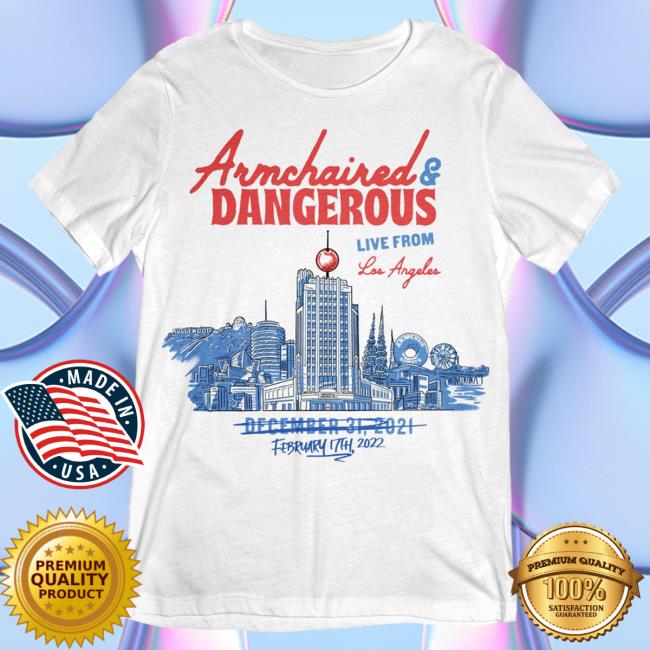 Official Armchair Expert Merch Store Armchaired & Dangerous Live from Los Angeles (Limited Edition) Popover Shirt Armchairexpert Philipdefranco Shop