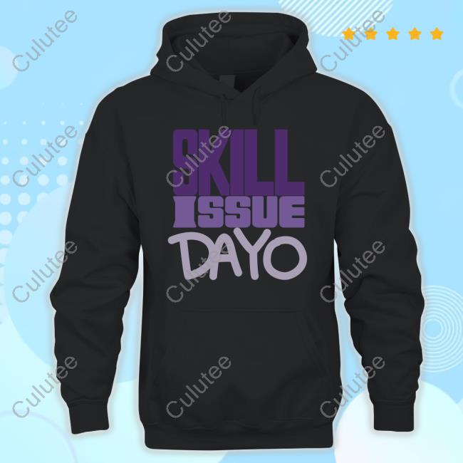 Official Skill Issue Dayo T-Shirt