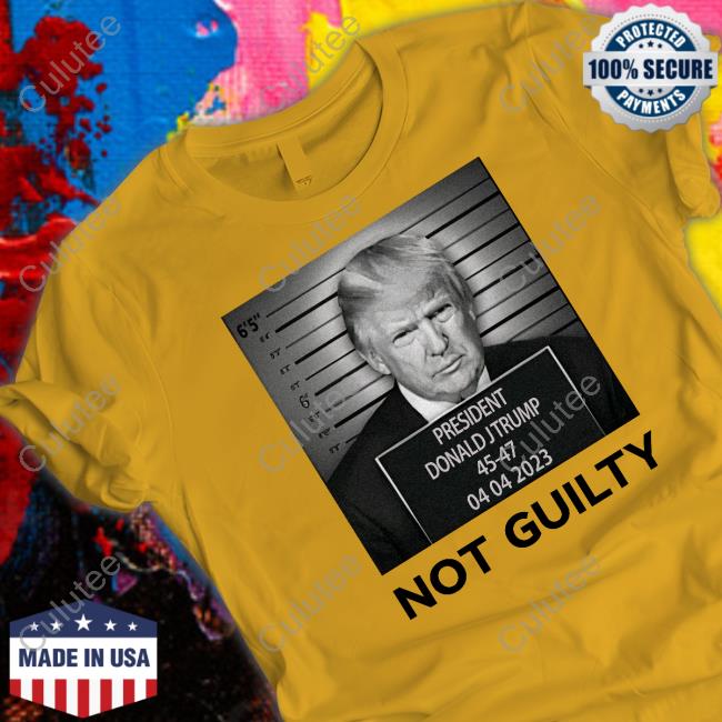 Trump Not Guilty Tee Shirt