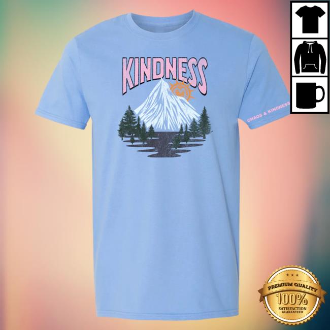 Official Chaos And Kindness Store Kindness Rises Attractive Shirt Carolina Blue