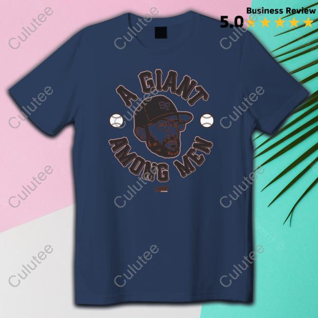 A Giant Among Men San Francisco Baseball Smack Tee