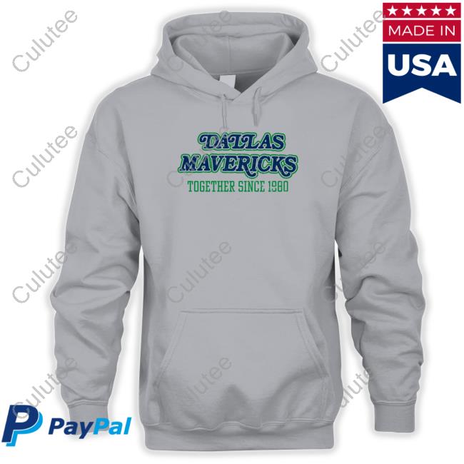 Dallas Mavericks Together Since 1980 Sweatshirt