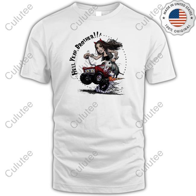 Heather Lynn Hot Rod T Shirt Hell Yeah Brother