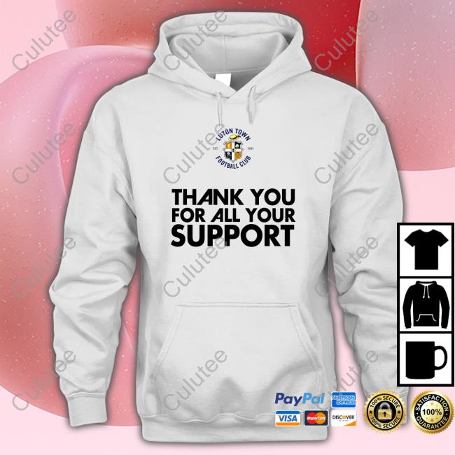Thank You For All Your Support T-Shirt
