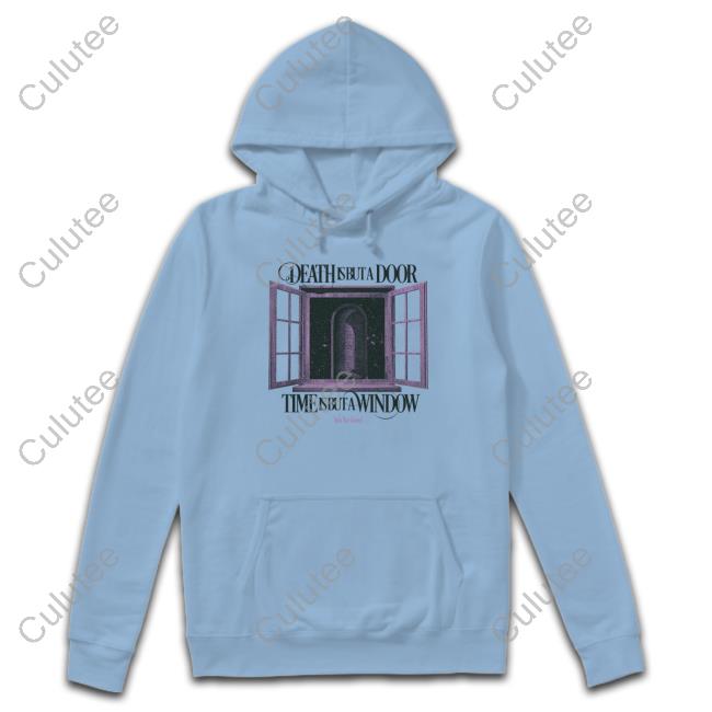 Death Is But A Door Hoodie Hyde Sister Death Is But A Door Shirt You Are Good