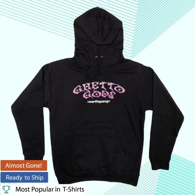 Ghetto Gods Pullover Sweatshirt Hooded - Earthgang Official Store Merch Shop