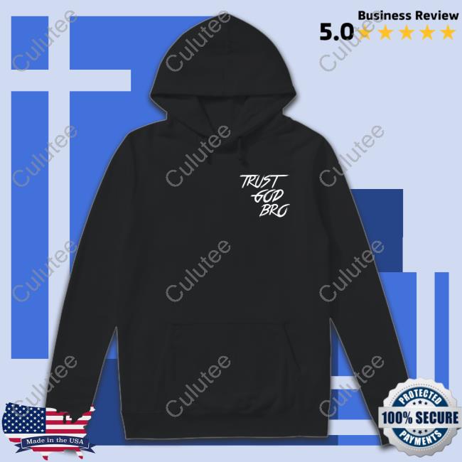 Official Trust God Bro Shop Logo T Shirts