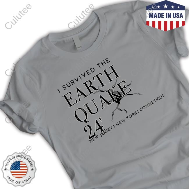 Official I Survived The Earthquake Of 2024 Hot Shirt