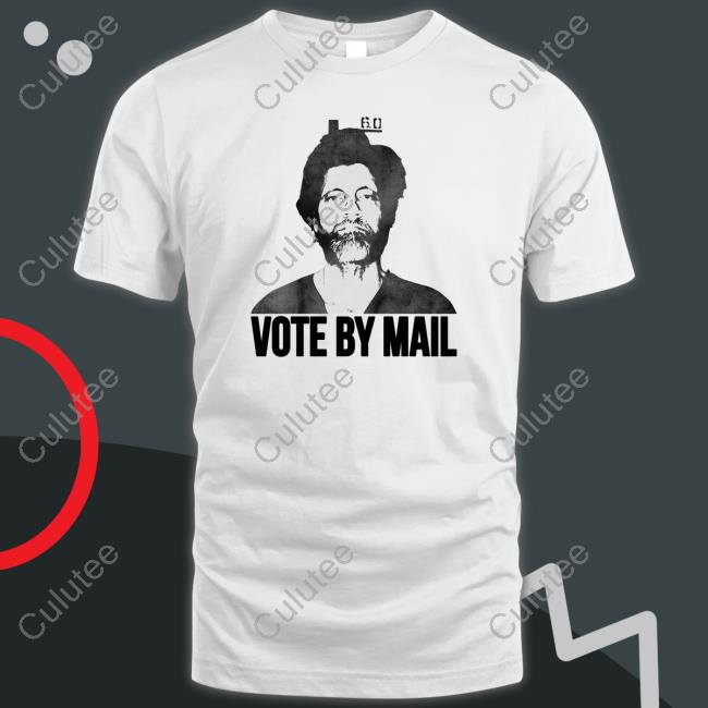 Ted Kaczynski Vote By Mail Tee