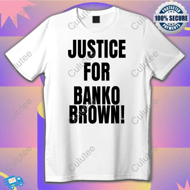 Official San Francisco Justice For Banko Brown Shirt