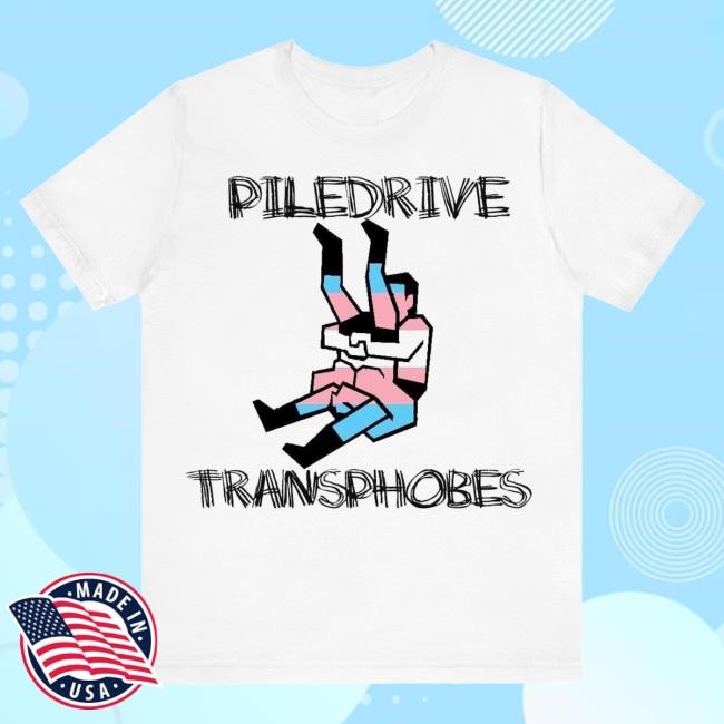 Old Man Logan | Piledrive Transphobes T-Shirt