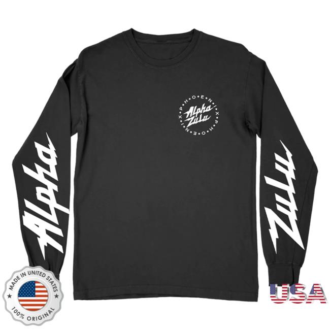 Official We Are Phoenix Merch Store Alpha Zulu Long Sleeve T-Shirts We Love Phoenix Wearephoenix