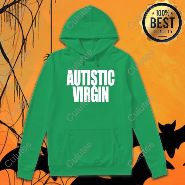 Shirts That Go Hard Autistic Virgin Shirt Shirtsthatgohard