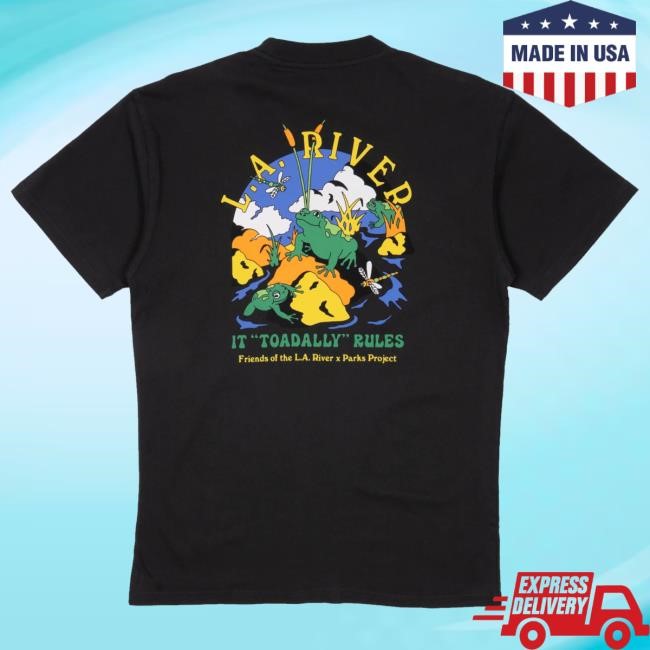 Shop La River Toadally Rules New Shirt Inspired By The La River – Parks Project