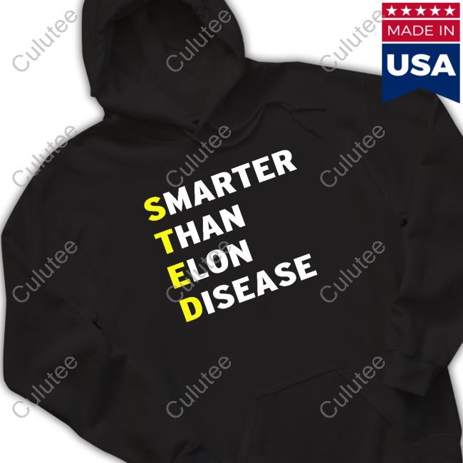 Smarter Than Elon Disease Tee Shirt