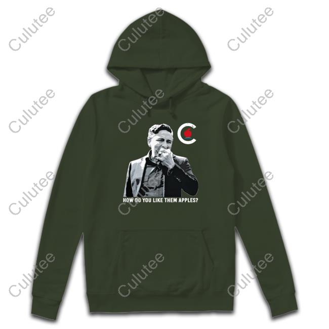 How Do You Like Them Apples Hoodie