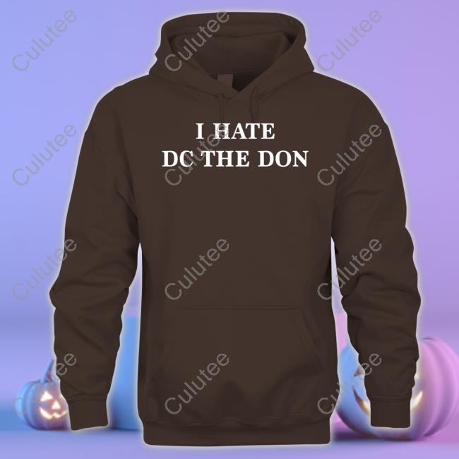 Official Rkfuneral Merch I Hate Dc The Don Tee