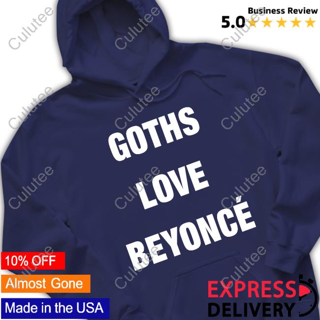 Official Beyonce Goths Love Beyoncé Tee Shirt