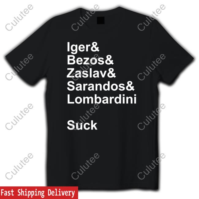Official Jon Sherman Iger & Bezos & Zaslav & Sarandos & Lombardini Suck Tee