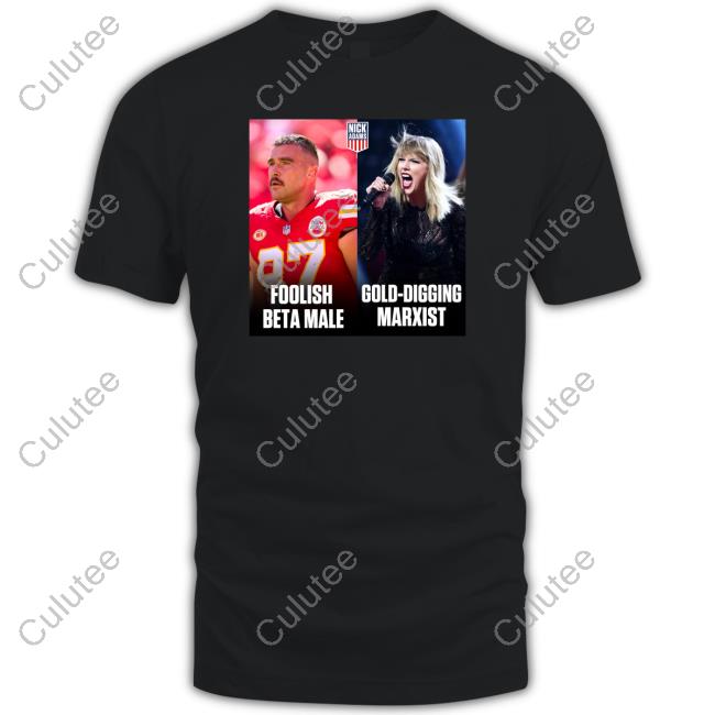 Foolish Beta Male Gold-Digging Marxist Shirt
