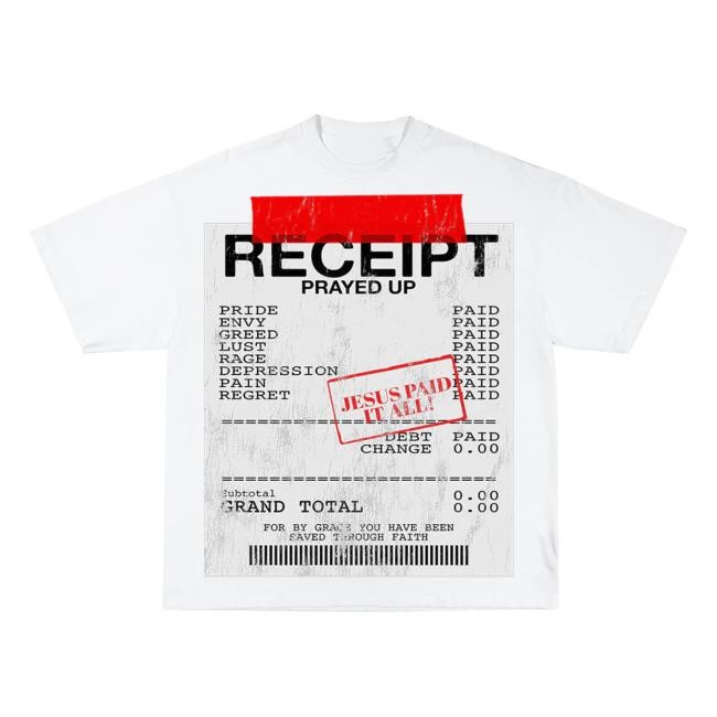 Official Prayed Up Apparel Receipt Unisex T-Shirt