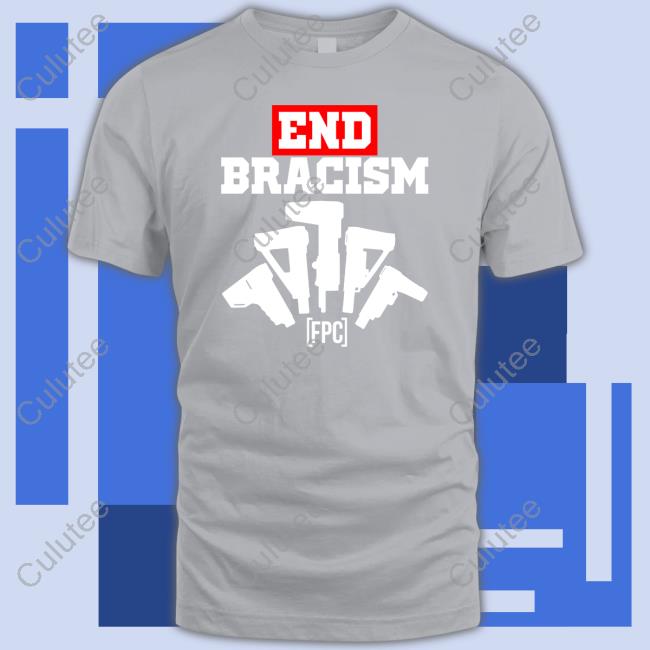 End Bracism Tee Shirt