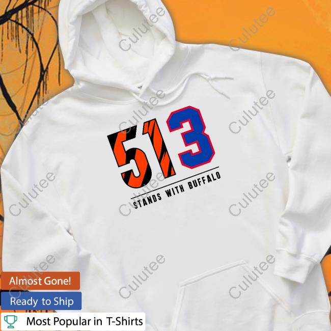 Cincy Shirts Shop Official 513 Stands With Buffalo Shirt 2022 Damar Hamlin
