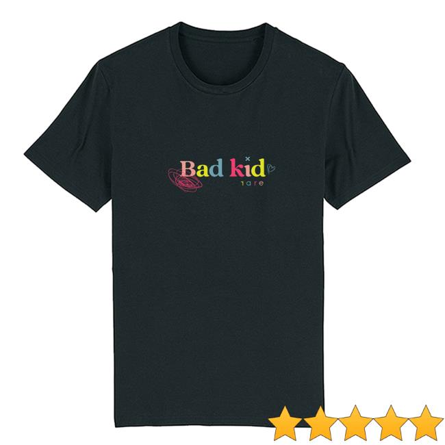 Bad Kid Basic Shirt 2023