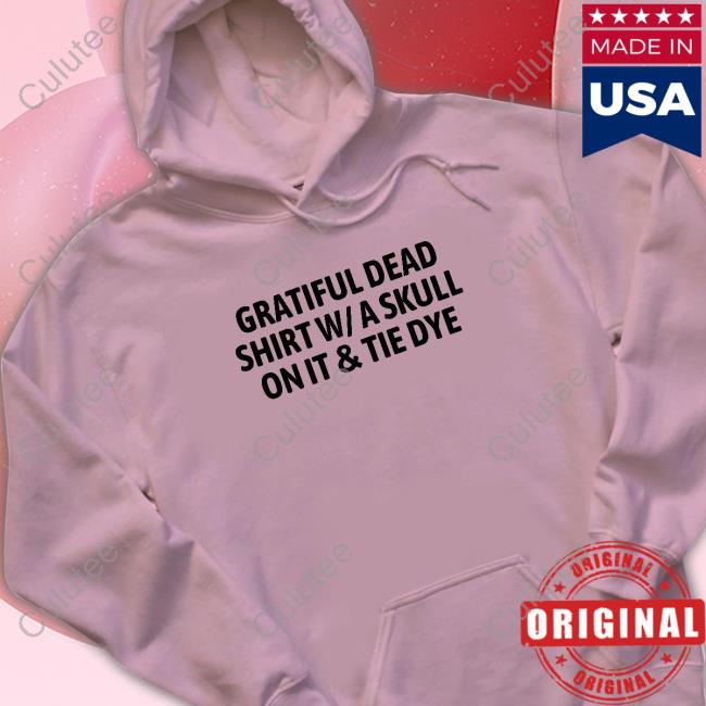 The Good Shirts Merch Official Gratiful Dead Shirt W/ A Skull On It Tie Dye Tee