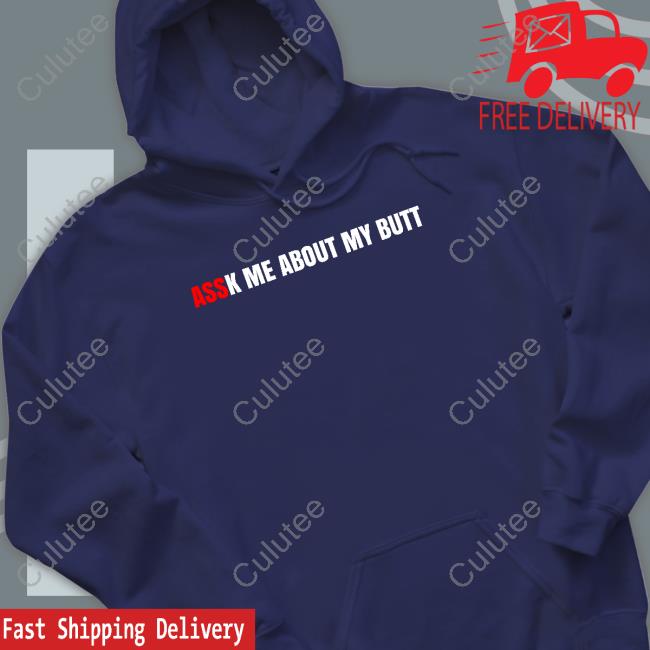 Official DunderMifflin Assk Me About My Butt Hoodie