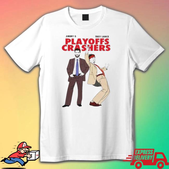 Jimmy Garoppolo And Trey Lance Playoffs Crashers Sweatshirts