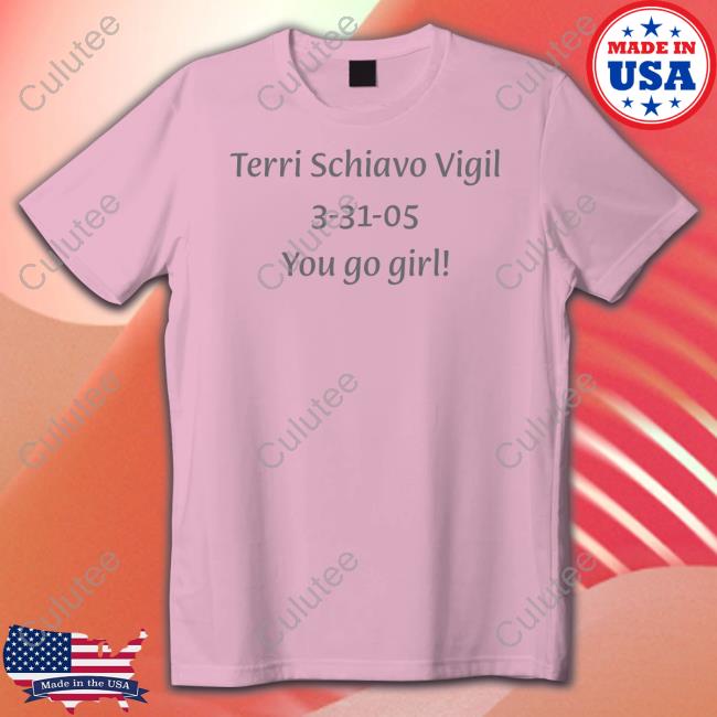 Kreeplord Terri Schiavo Vigil 3-31-05 You Go Girl Long Sleeve T Shirt