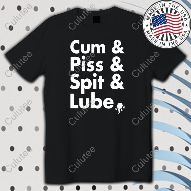 Official Amp - Watts The Safeword Cum Piss Spit Lube Shirt
