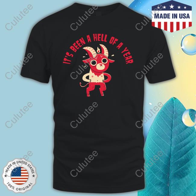 Hell Of A Year Shirt