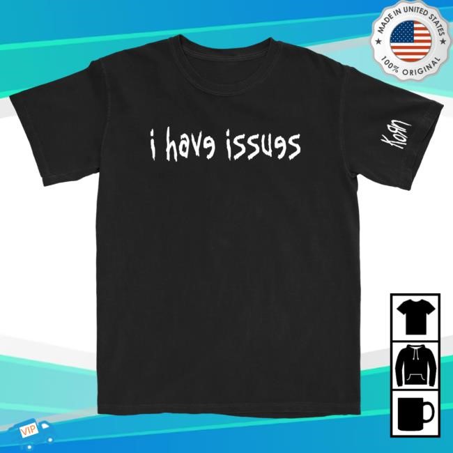 Official Korn Merch Store Korn I Have Issues Tees