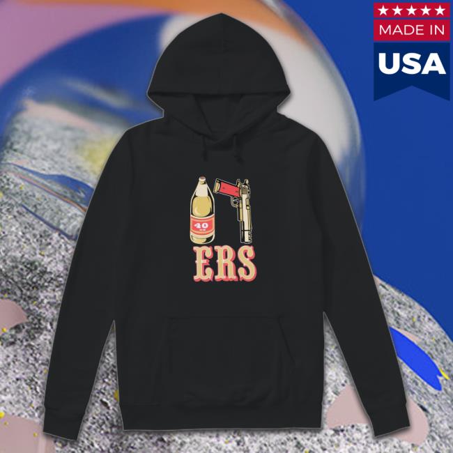 San Francisco 49ers 40oz And Gun Long Sleeve T Shirt