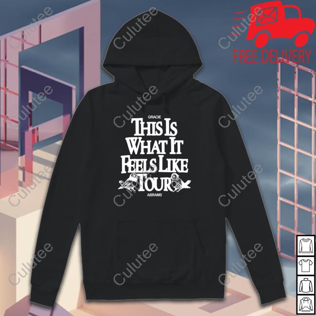 Gracie Abrams Merch This Is What It Feels Like Tour Sweatshirt Gracieabrams