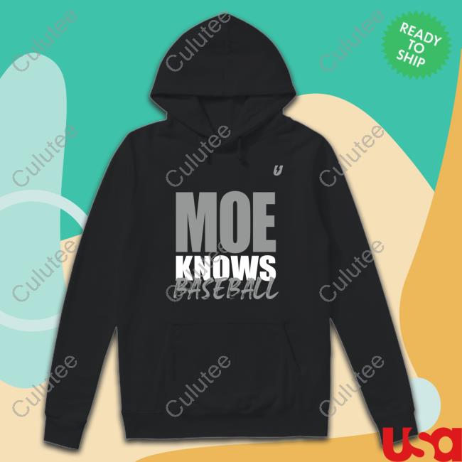 Hustle Gear Merch Moe Knows Baseball Shirts