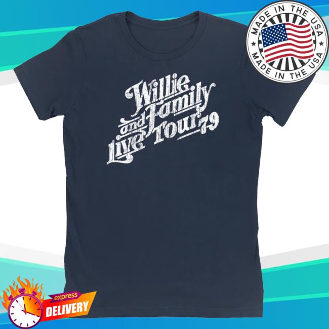 Official Willie Nelson Merch Store Willie And Family Live Tour '79 Ladies New Shirt Willie Nelson Apparel Clothing Shop WillieNelson