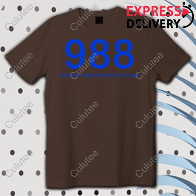 988 Suicide And Crisis Lifeline Shirt