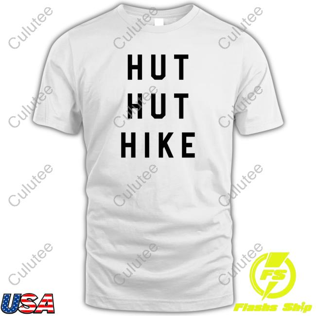 Hut Hut Hike T Shirt