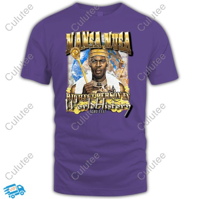 Mansa Musa Richest Person Ever Shirt