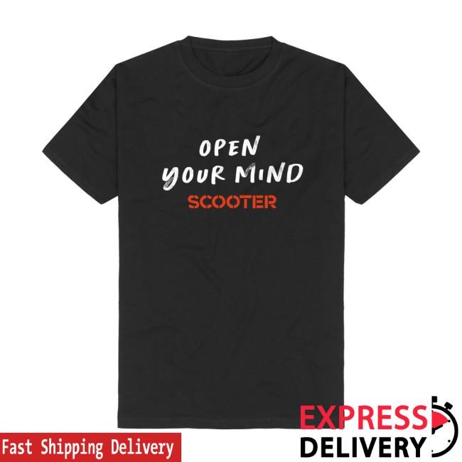 Open Your Mind And Your Trousers Typo T Shirt - Scooter Merch & Clothing Store Scooter Band Apparel Shop