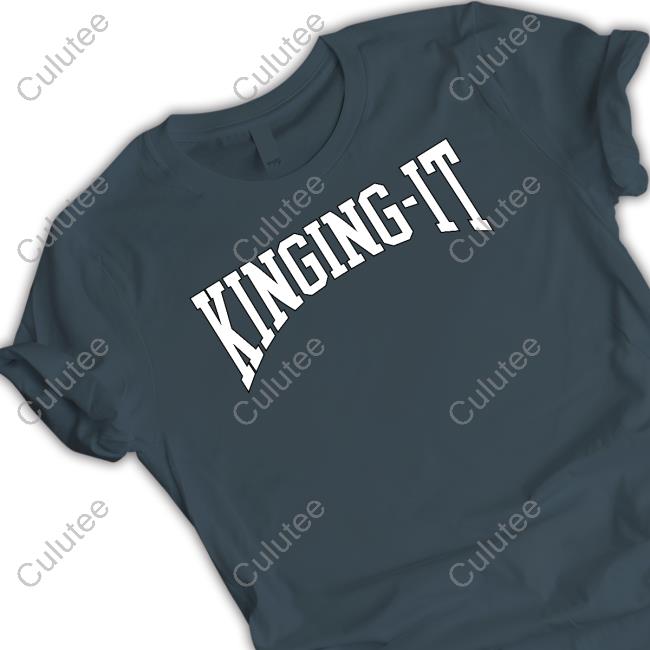 Kinging It Merch Kinging-It Sweatshirt