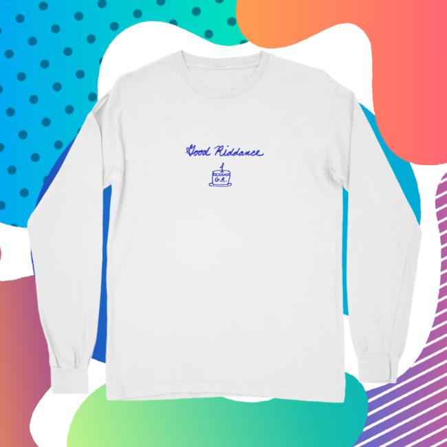 Good Riddance Long Sleeve Shirt Gracie Abrams Official Store