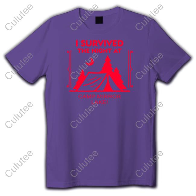 Official I Survived The Night At Camp Mirror Lake T Shirt