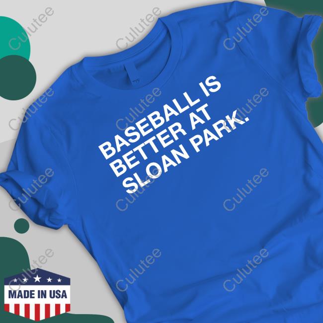 Official Obvious Shirts Shop Baseball Is Better At Sloan Park Tee