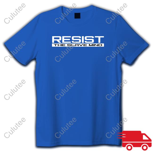 Resist 2 The Slave Mind Royal T-Shirt