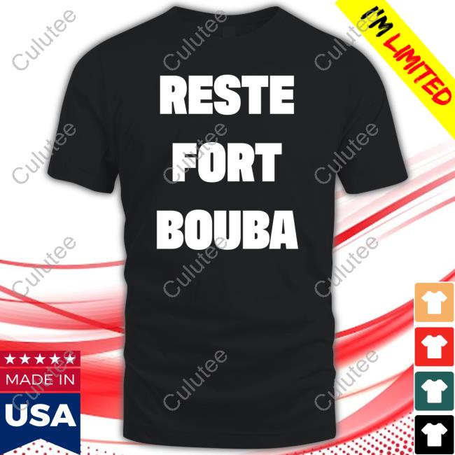 Reste Fort Bouba New T-Shirt